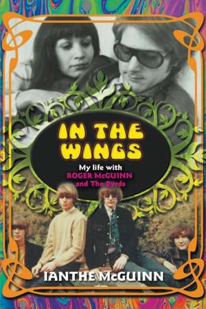 In the Wings de Ianthe McGuinn