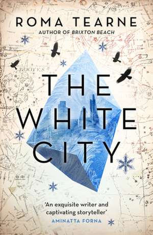 The White City de Roma Tearne