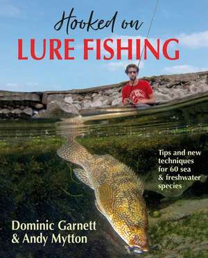 Hooked on Lure Fishing de Andy Mytton