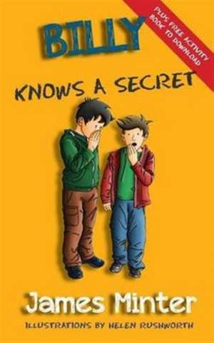 Billy Knows A Secret de James Minter