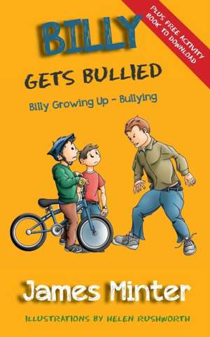 Billy Gets Bullied de James Minter