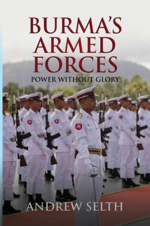 Burma's Armed Forces de Andrew Selth