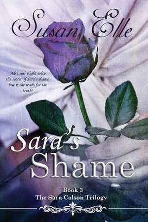 Sara's Shame de Susan Elle