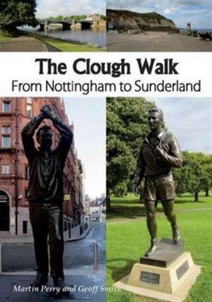 The Clough Walk de Geoff Smith