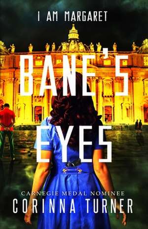 Bane's Eyes de Corinna Turner