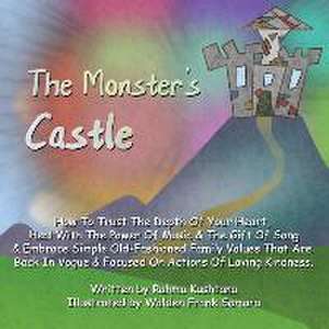 The Monster's Castle de Rahma Kushtana