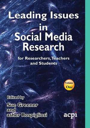 Leading Issues in Social Media Research de Asher Rospigliosi