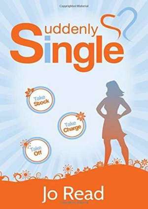 Suddenly Single de Jo Read