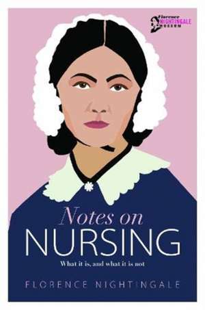 Notes on Nursing de Florence Nightingale