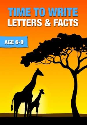 Time To Write Letters And Facts (6-9 years) de Sally Jones