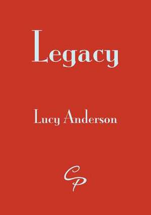 Legacy de Lucy Anderson