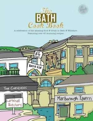 The Bath Cook Book de Kelsie Marsden