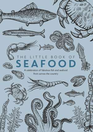 The Little Book of Seafood de Ash Birch