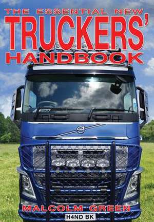 The essential new truckers' handbook de Malcolm Green