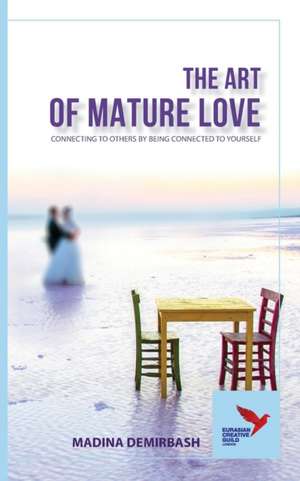 The Art of Mature Love de Madina Demirbash