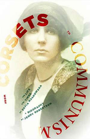 From Corsets to Communism de Jenny Robertson