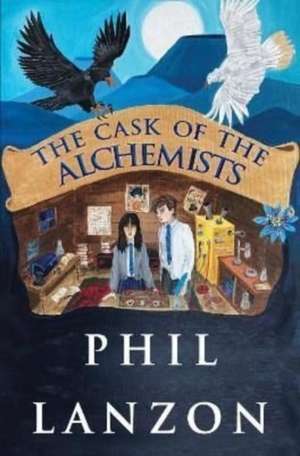 The Cask of the Alchemists de Phil Lanzon