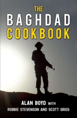 The Baghdad Cookbook de Alan Boyd