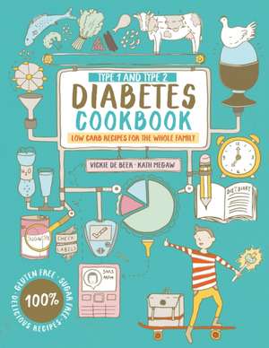 Type 1 and Type 2 Diabetes Cookbook de Kath Megaw