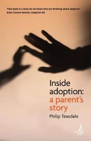 Inside Adoption de Philip Teasdale