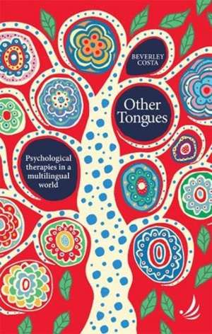 Other Tongues de Beverley Costa