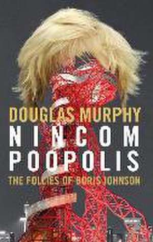 Nincompoopolis de Douglas Murphy