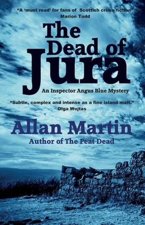 The Dead of Jura de Allan Martin