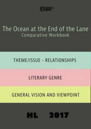 The Ocean at the End of the Lane Comparative Workbook HL17 de Amy Farrell