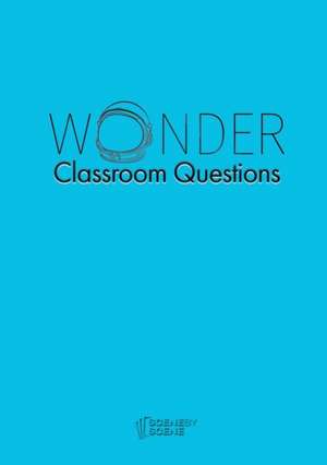 Wonder Classroom Questions de Amy Farrell