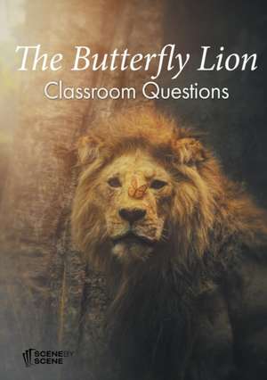 The Butterfly Lion Classroom Questions de Amy Farrell