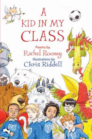 A Kid in My Class de Rachel Rooney