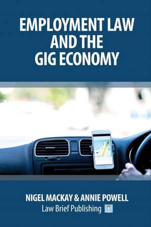 Employment Law and the Gig Economy de Nigel Mackay