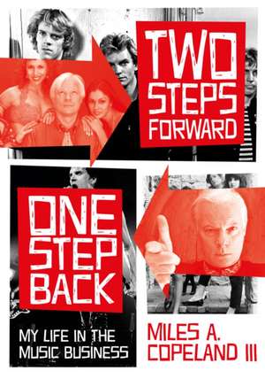 Two Steps Forward, One Step Back de Miles Copeland