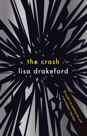 Drakeford, L: The Crash de Lisa Drakeford