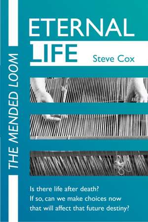 Eternal Life de Steve Cox