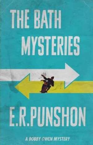 The Bath Mysteries de E. R. Punshon