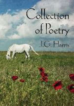 Collection of Poetry de J G Harris