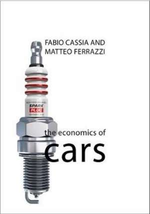 The Economics of Cars de Fabio Cassia