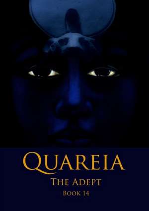 Quareia The Adept de Josephine Mccarthy