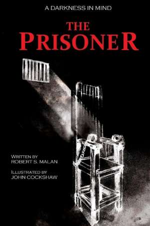 The Prisoner de Robert S Malan