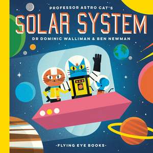 Professor Astro Cat's Solar System de Ben Newman