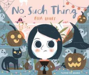 Bailey, E: No Such Thing