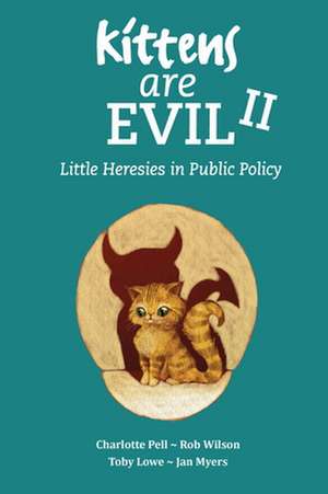 Kittens Are Evil II de Charlotte Pell