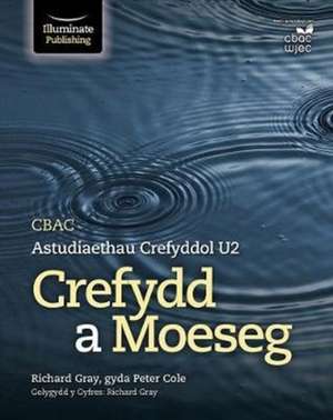 CBAC ASTUDIAETHAU CREFYDDOL U2 CREFYDD de Peter Cole