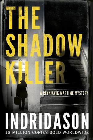 Indridason, A: The Shadow Killer de Arnaldur Indridason