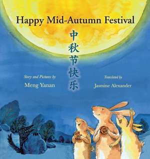 Happy Mid-Autumn Festival de Yanan Meng