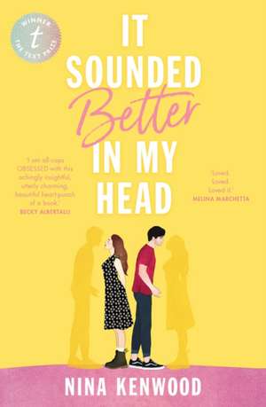 It Sounded Better In My Head de Nina Kenwood