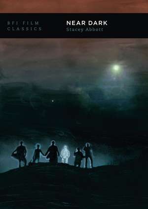 Near Dark de Stacey Abbott