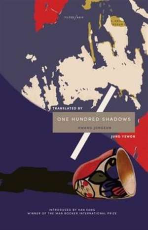 One Hundred Shadows de Hwang Jungeun