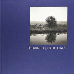 Drained de Paul Hart